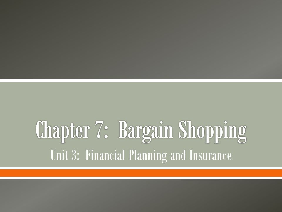 Chapter 7: Bargain Shopping