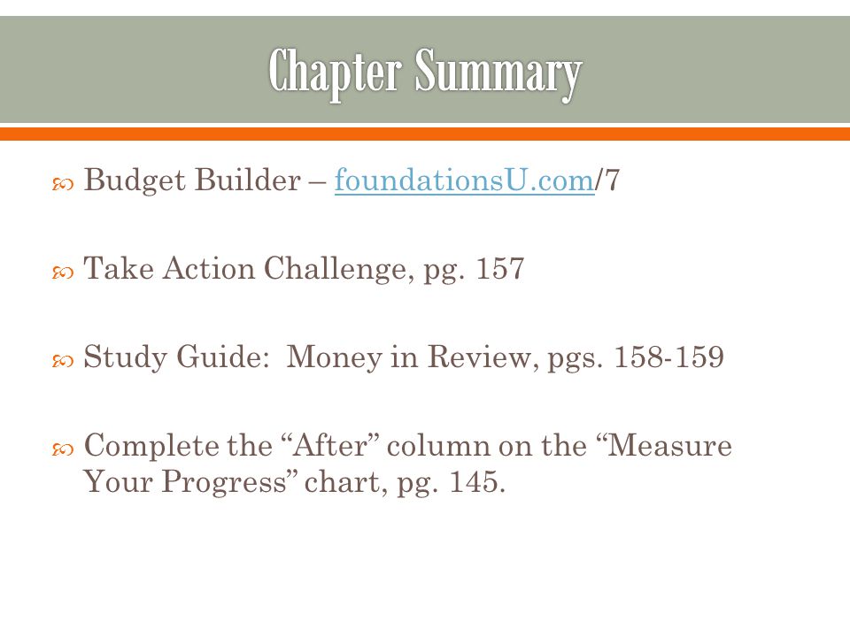 Chapter Summary Budget Builder – foundationsU.com/7