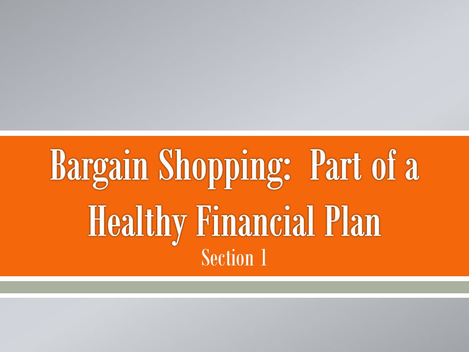 Bargain Shopping: Part of a Healthy Financial Plan
