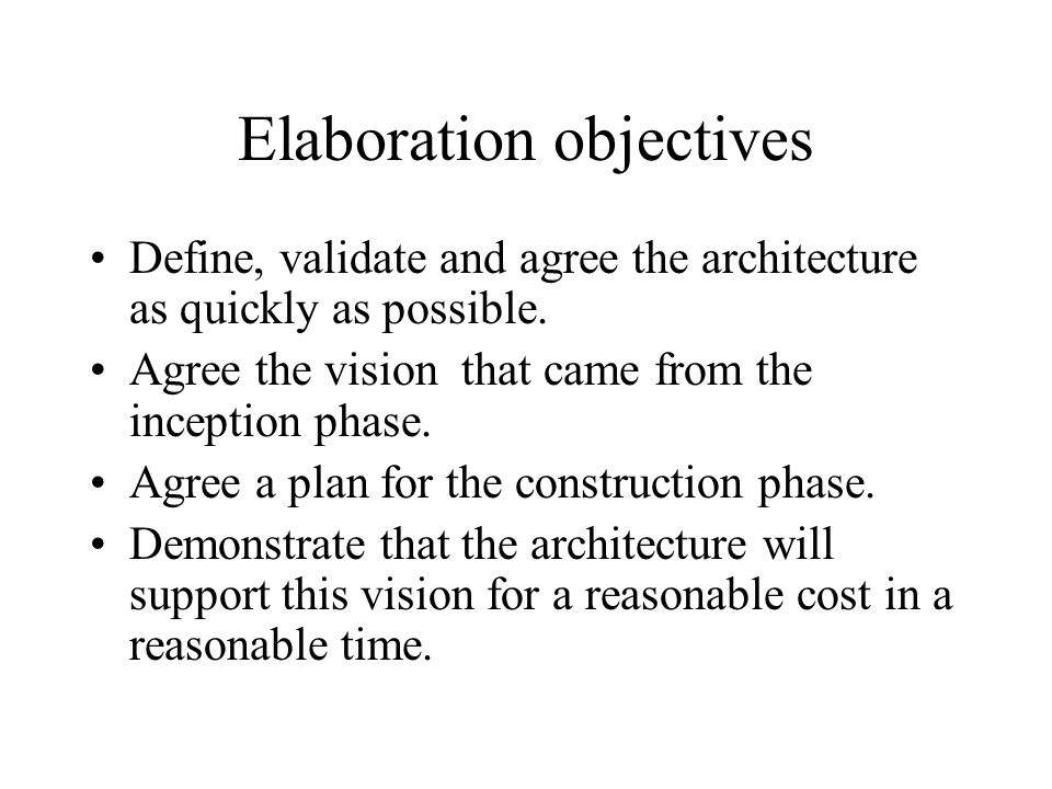 Elaboration objectives