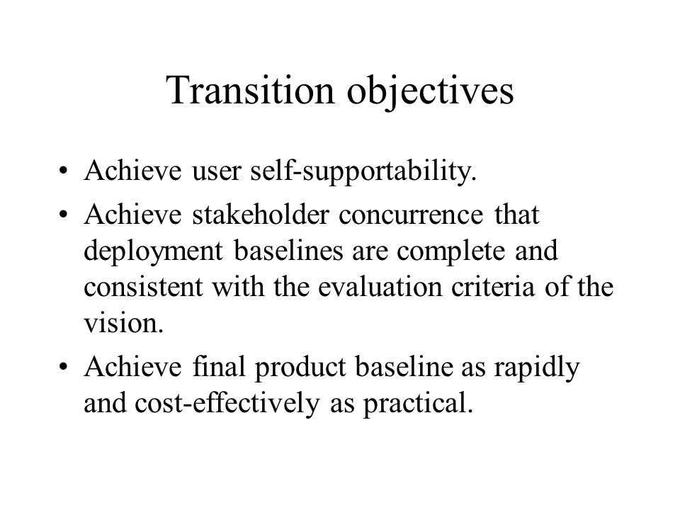 Transition objectives