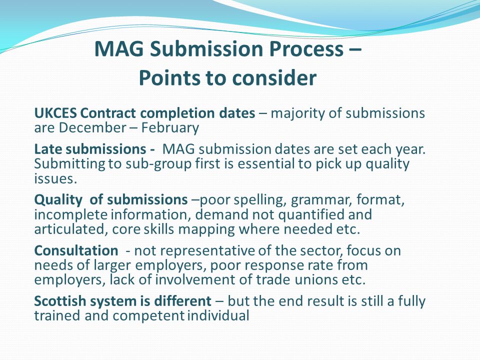 MAG Submission Process – Points to consider