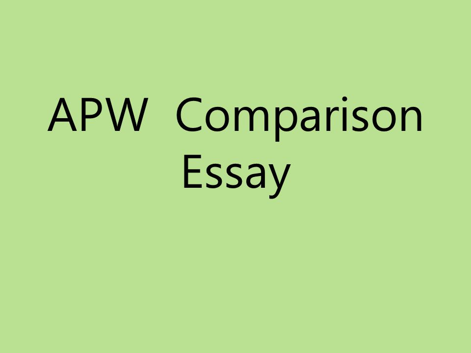 APW Comparison Essay