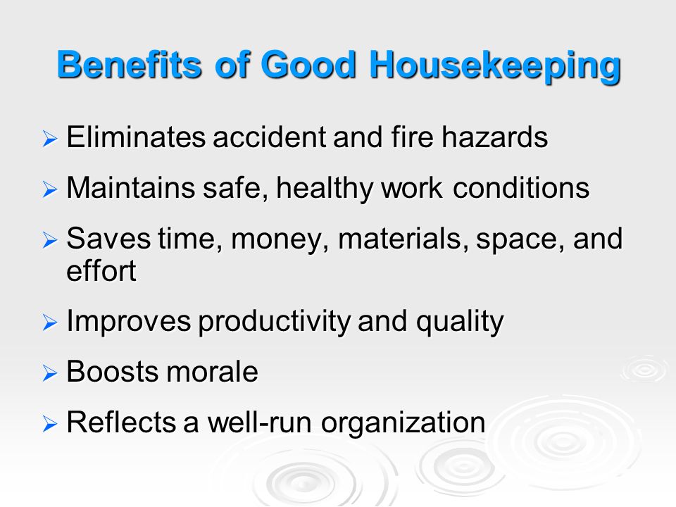 Benefits of Good Housekeeping