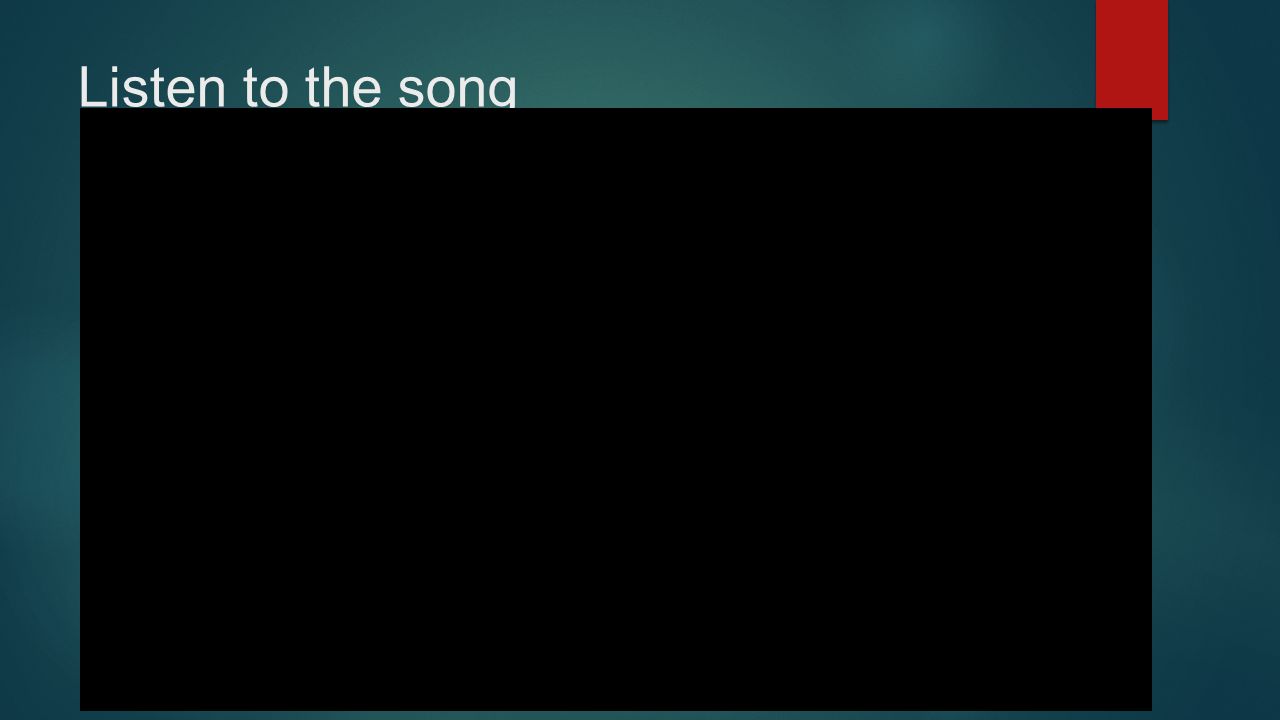 Listen to the song