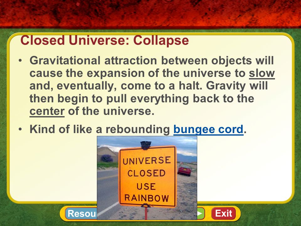 Closed Universe: Collapse