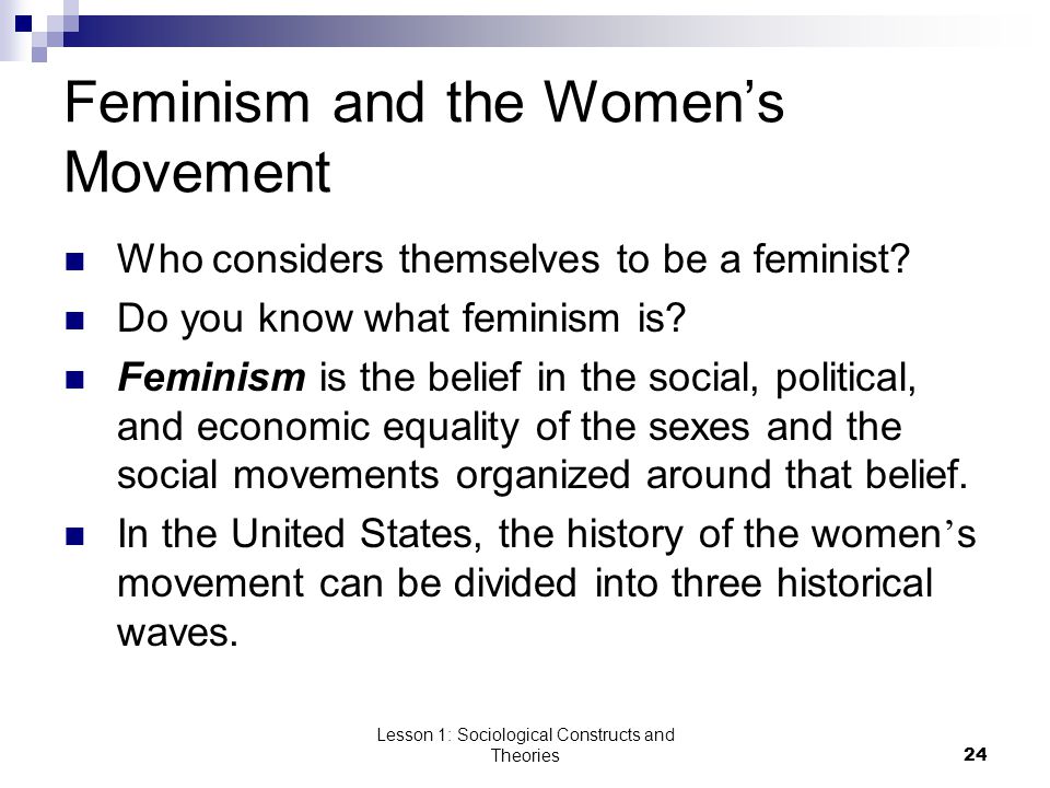 Feminism and the Women’s Movement