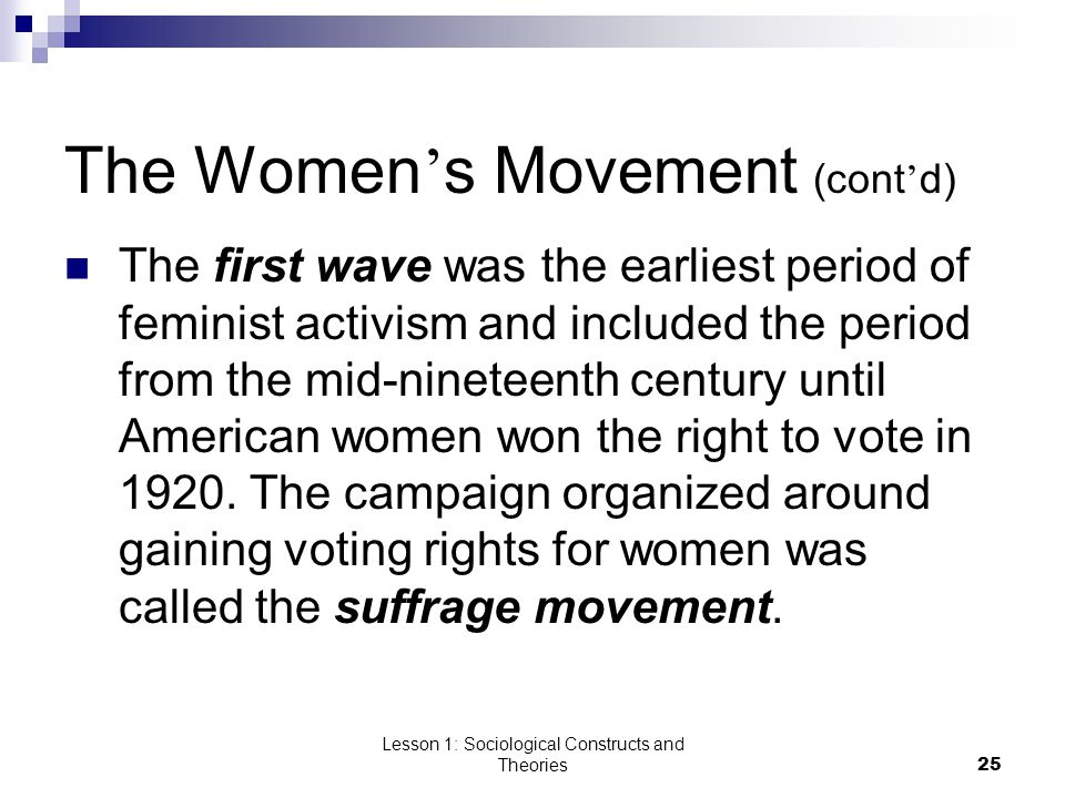 The Women’s Movement (cont’d)