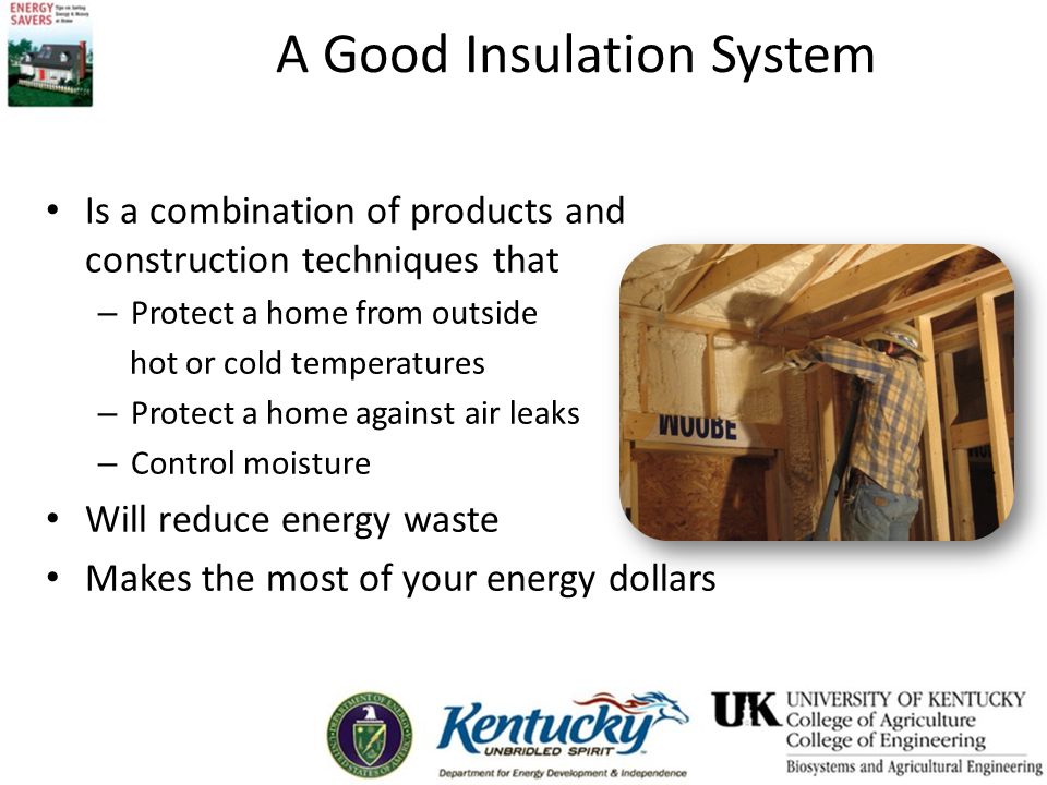 A Good Insulation System