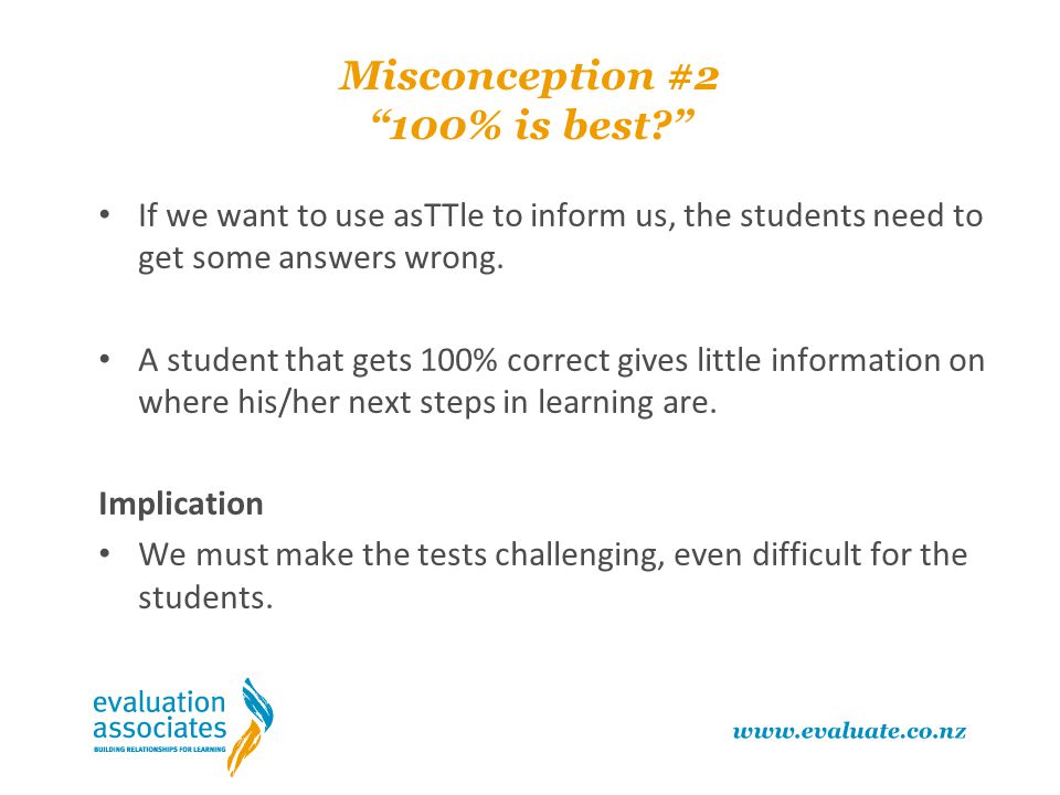 Misconception #2 100% is best