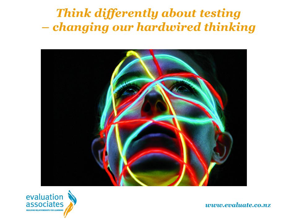 Think differently about testing – changing our hardwired thinking