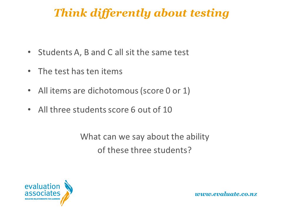 Think differently about testing