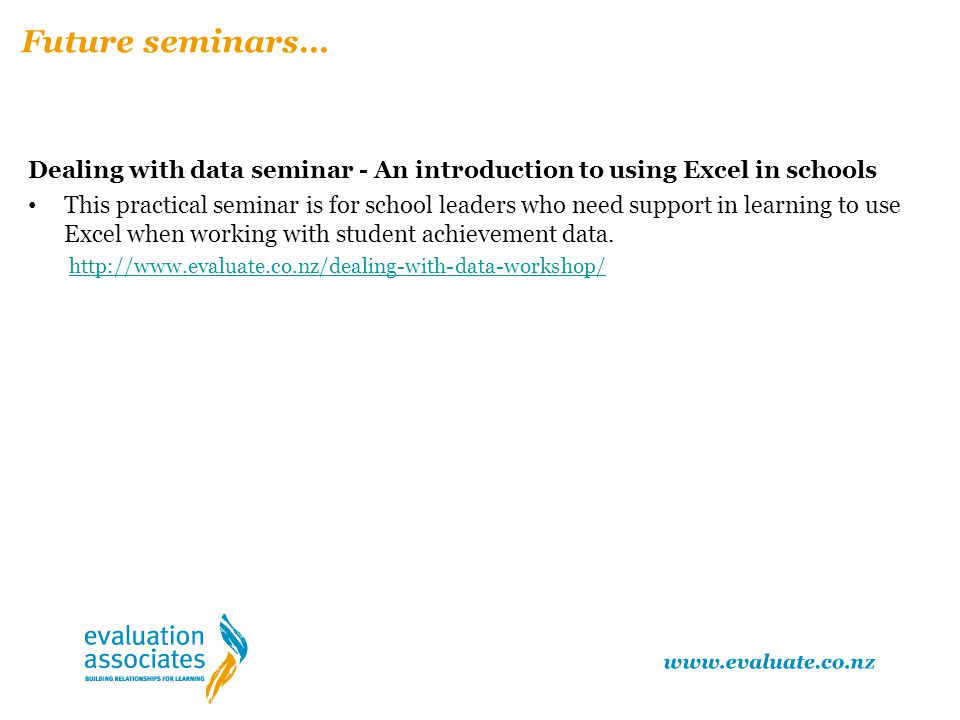 Future seminars… Dealing with data seminar - An introduction to using Excel in schools.