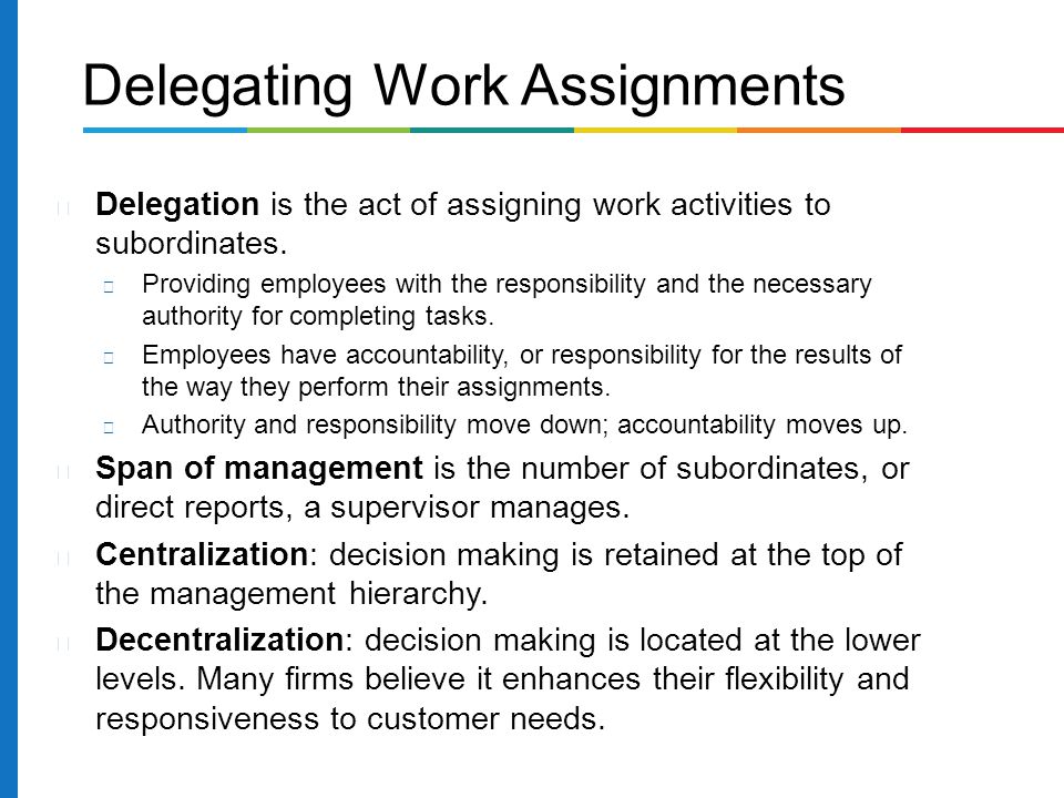 Delegating Work Assignments