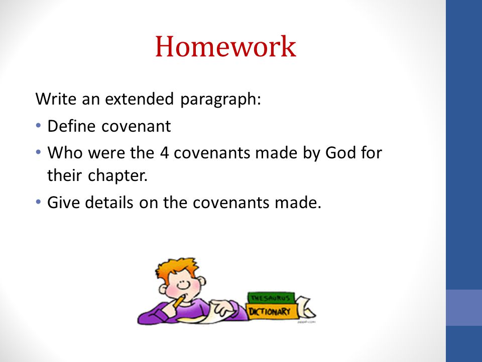 Homework Write an extended paragraph: Define covenant