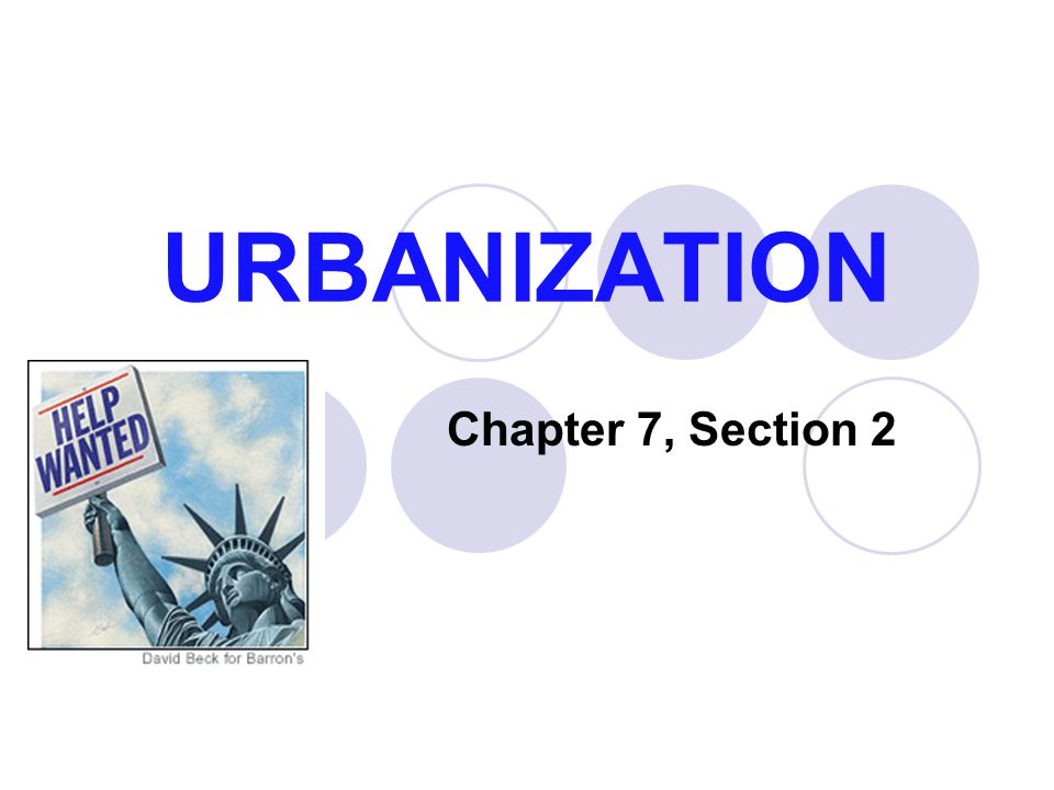 URBANIZATION Chapter 7, Section 2