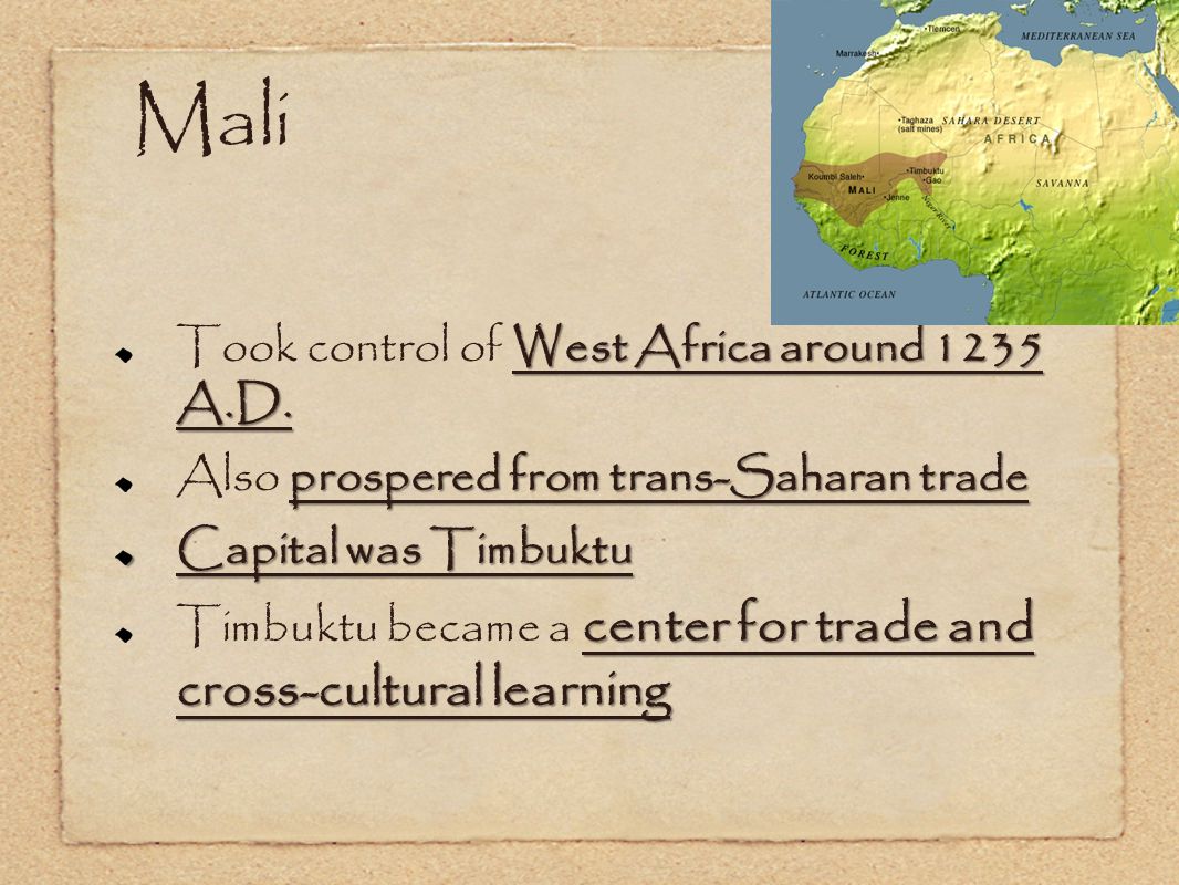Mali Took control of West Africa around 1235 A.D.