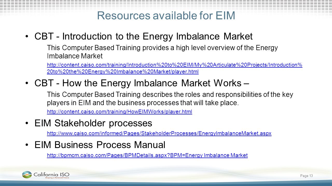 Resources available for EIM