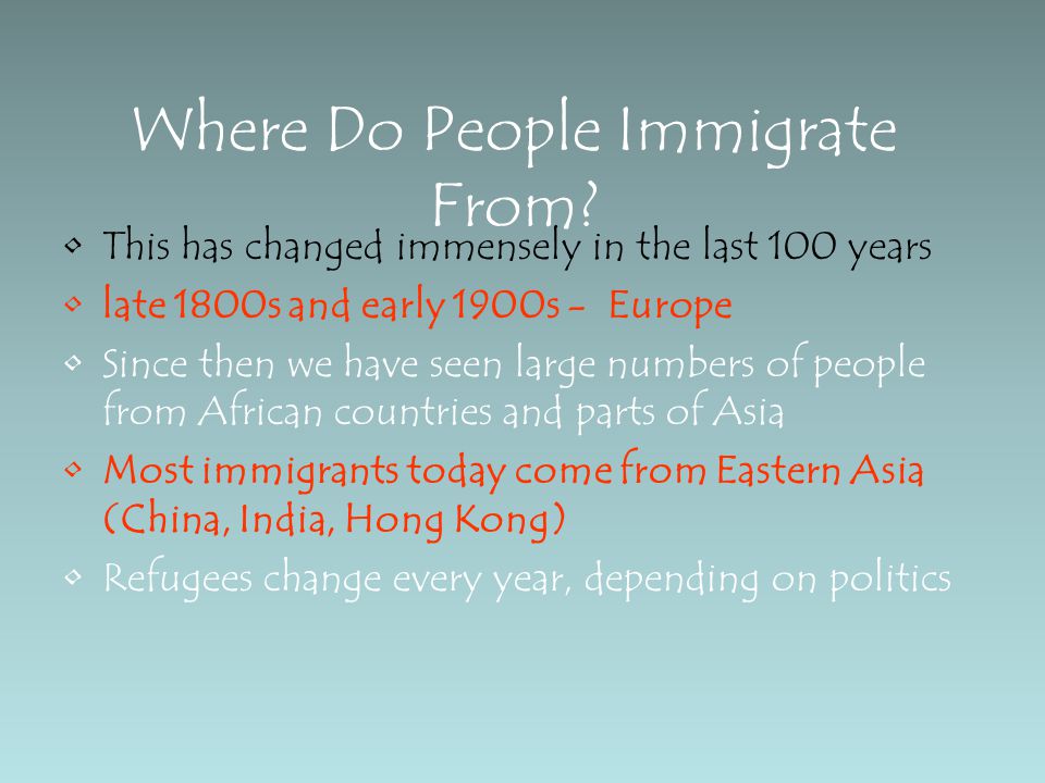 Where Do People Immigrate From
