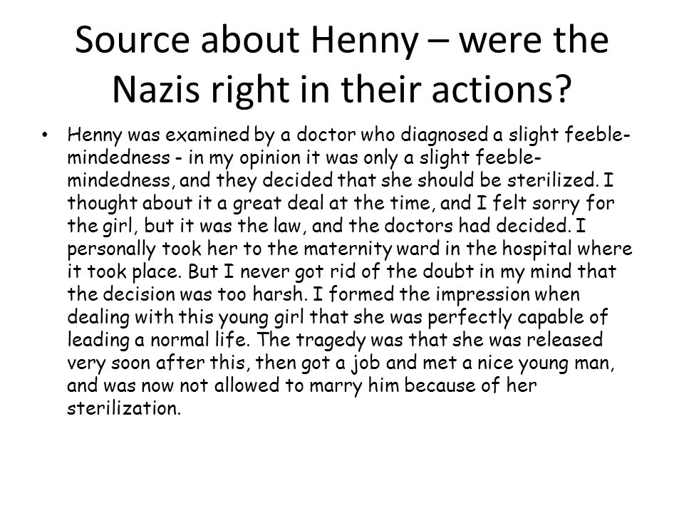 Source about Henny – were the Nazis right in their actions