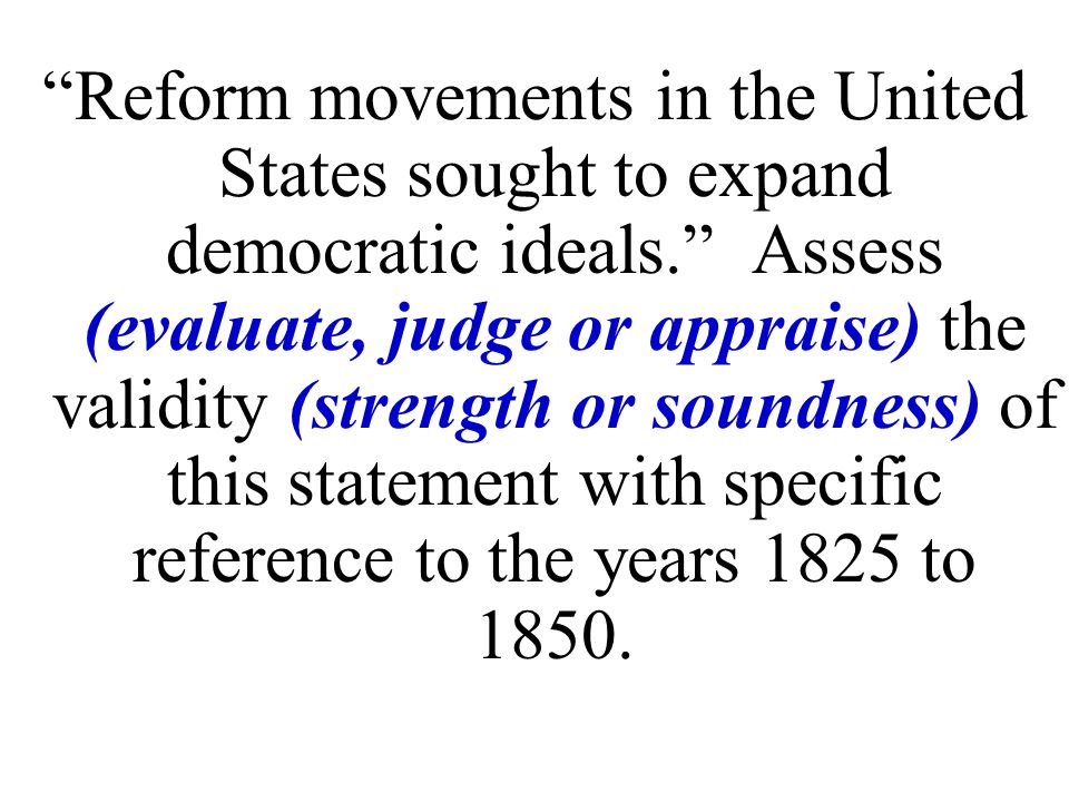 reform movements in the us sought to expand democratic ideals
