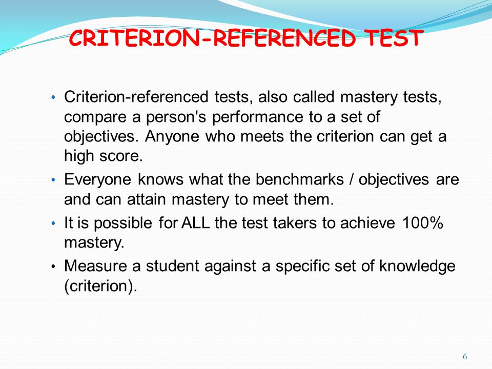 advantages and disadvantages of criterion referenced tests