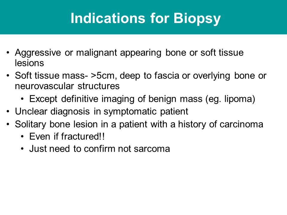 Indications for Biopsy