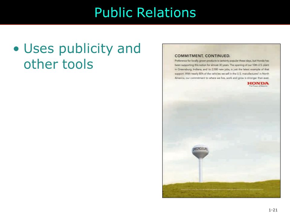 Public Relations Uses publicity and other tools