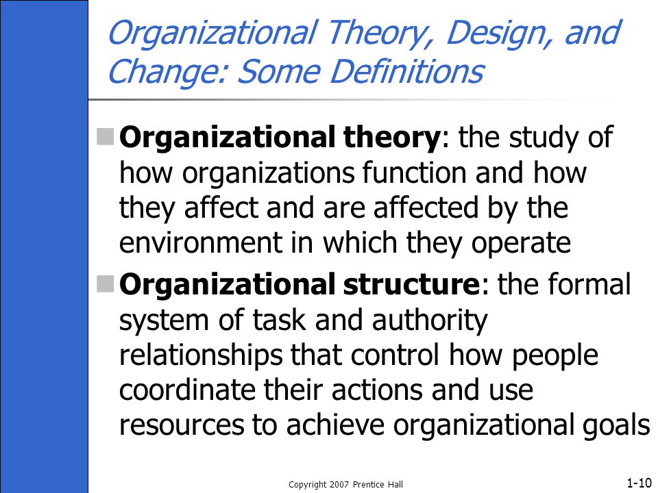 Organizational Theory, Design, and Change: Some Definitions