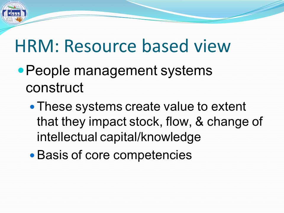 HRM: Resource based view
