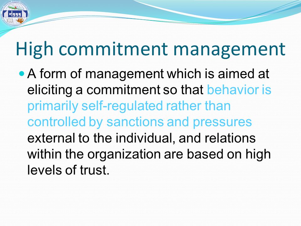 High commitment management