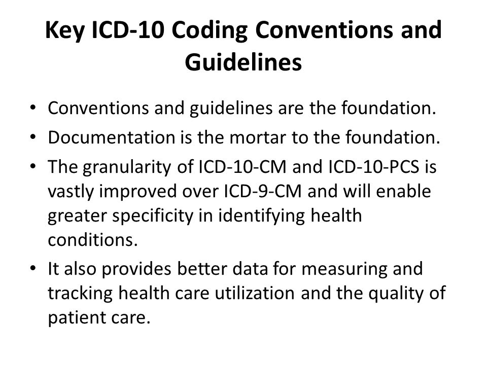 Key ICD-10 Coding Conventions and Guidelines