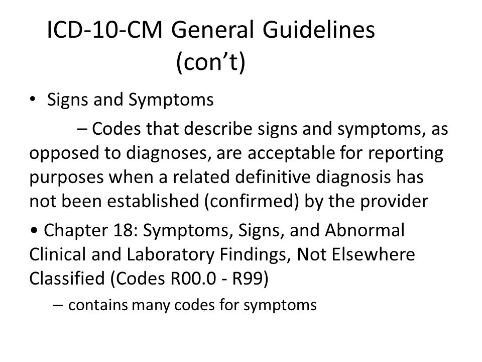 ICD-10-CM General Guidelines (con’t)