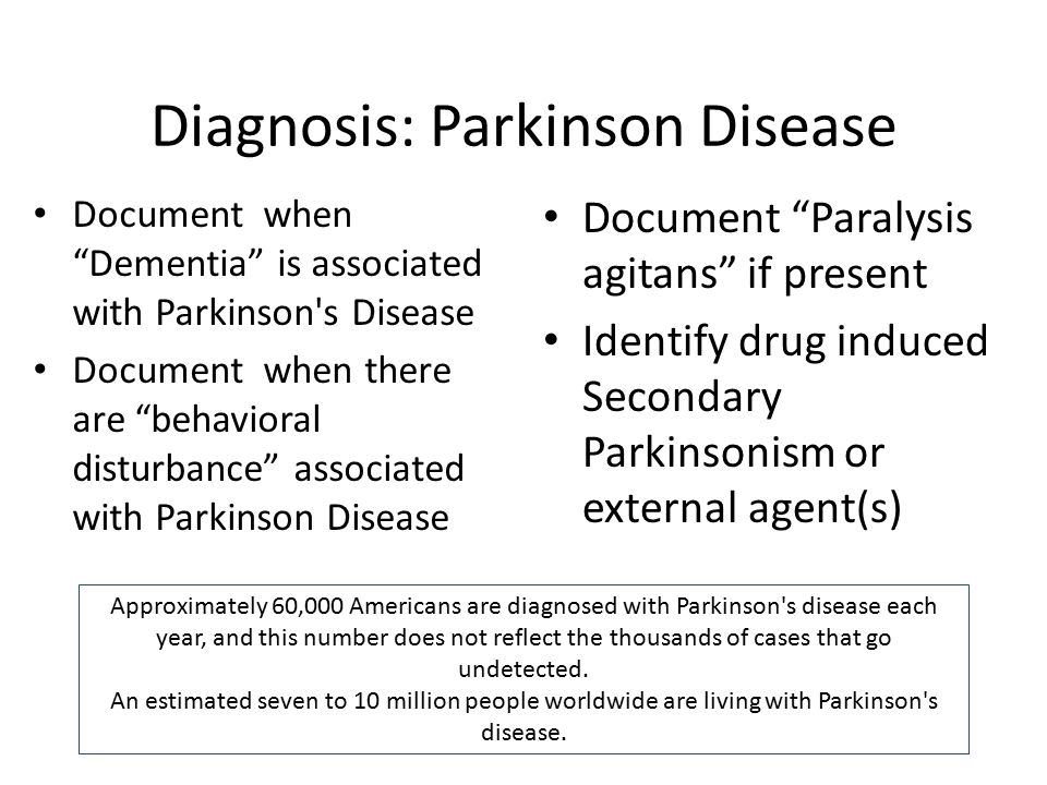 Diagnosis: Parkinson Disease