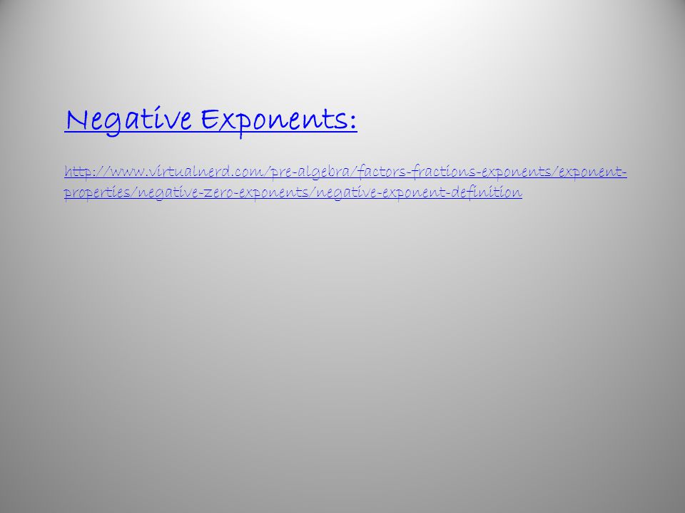 Negative Exponents: