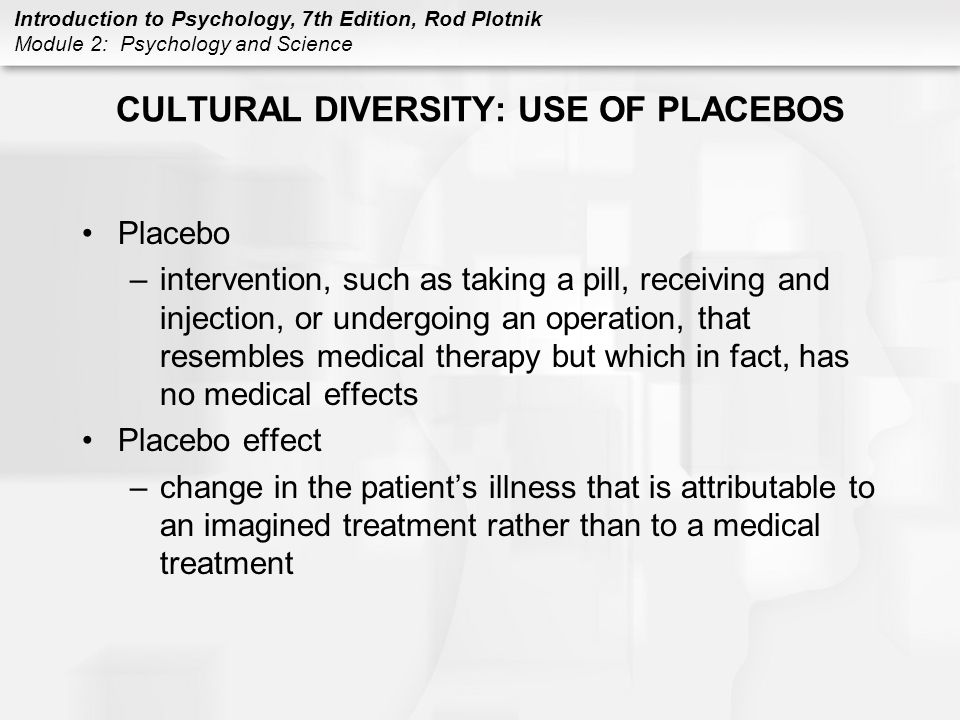CULTURAL DIVERSITY: USE OF PLACEBOS