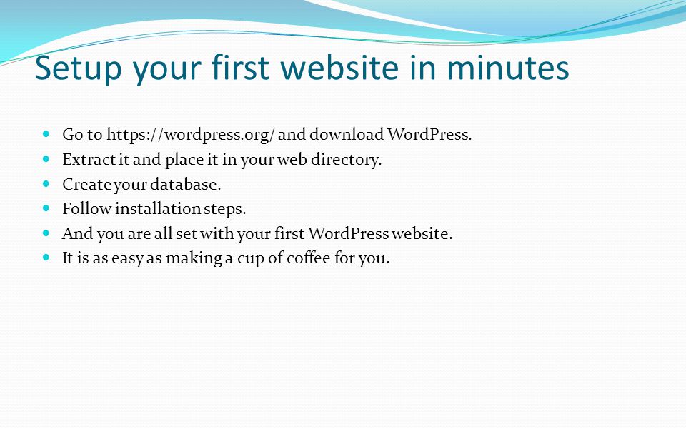Setup your first website in minutes
