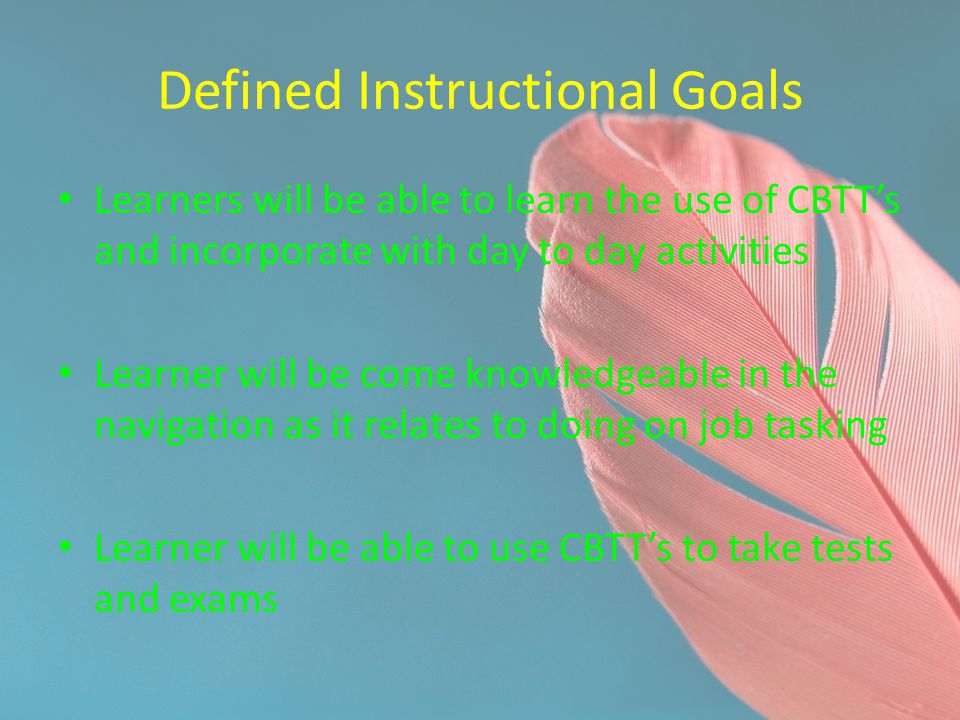 Defined Instructional Goals