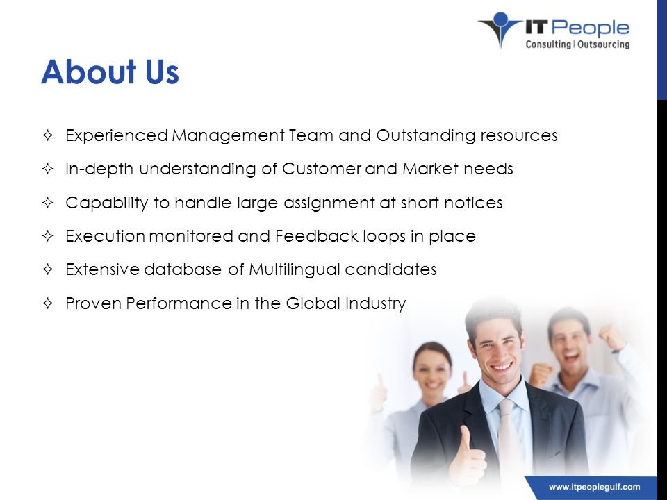 About Us Experienced Management Team and Outstanding resources