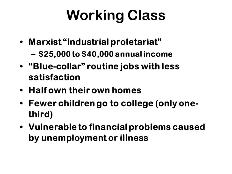 Working Class Marxist industrial proletariat
