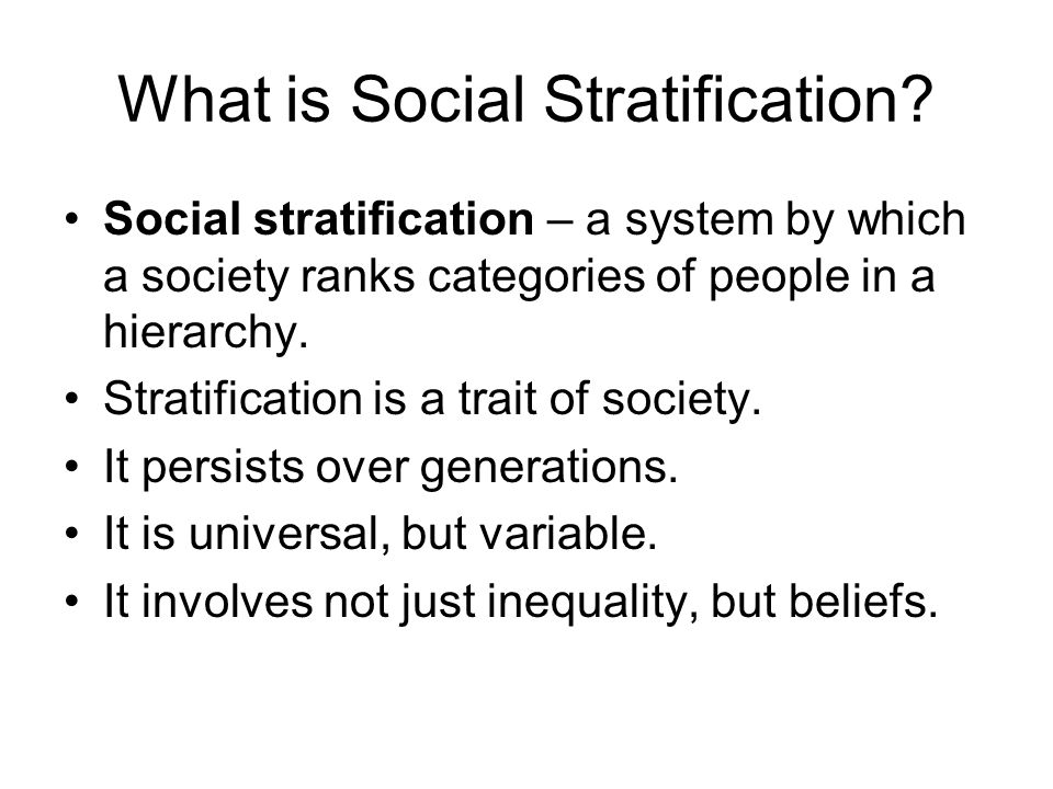 What is Social Stratification
