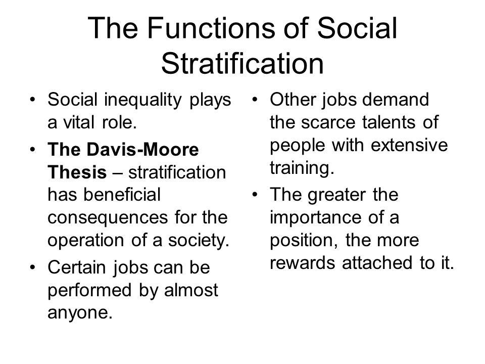 The Functions of Social Stratification