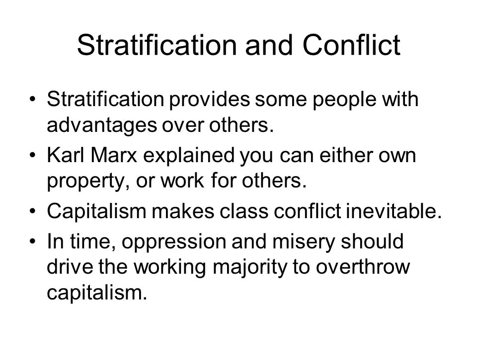 Stratification and Conflict
