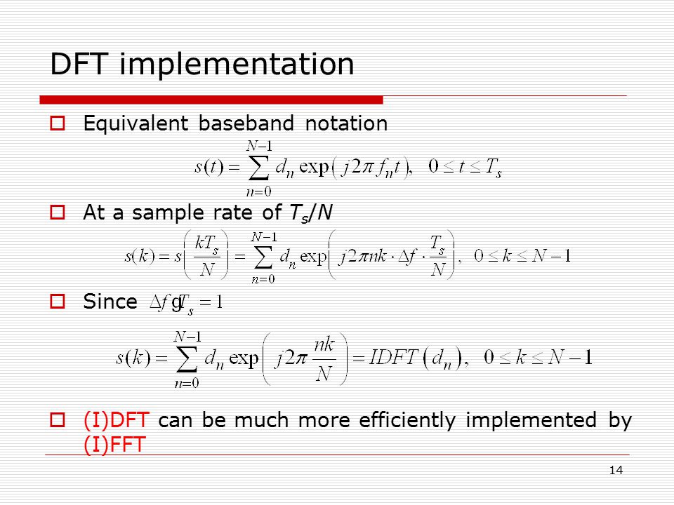 DFT implementation Equivalent baseband notation