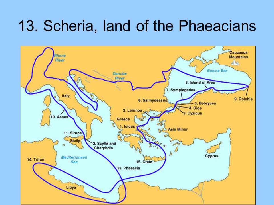13. Scheria, land of the Phaeacians