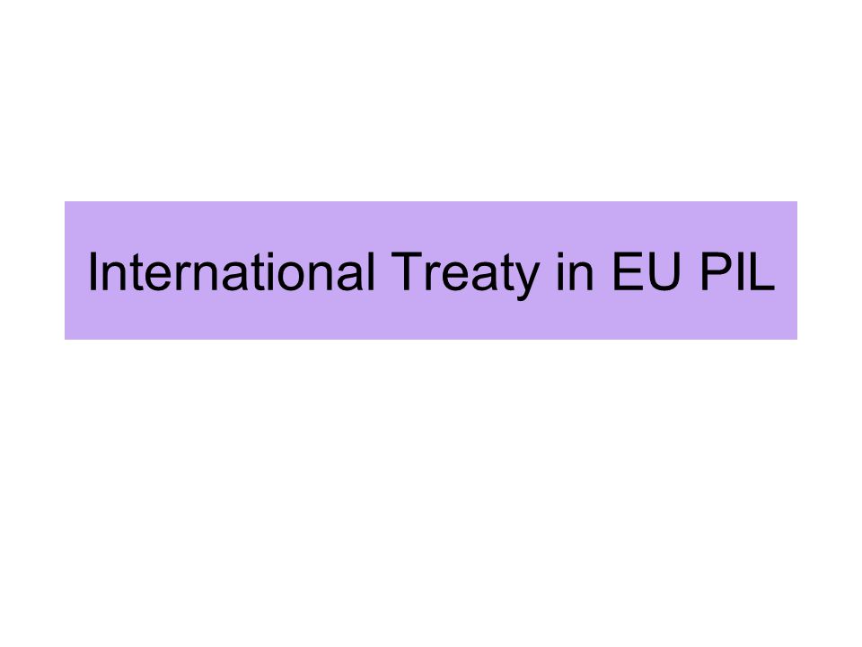 International Treaty in EU PIL