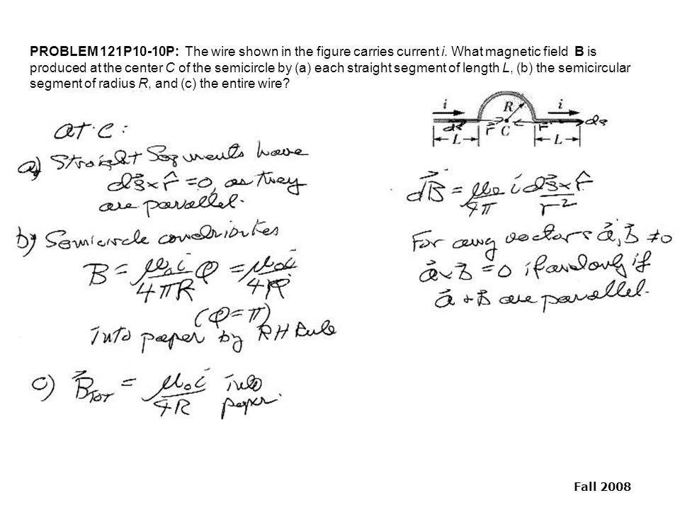 Physics 121 Practice Problem Solutions 10 Magnetic Fields From Currents Biot Savart And Ampere S Law Contents 121p10 1p 5p 8p 10p 19p 29p Ppt Video Online Download
