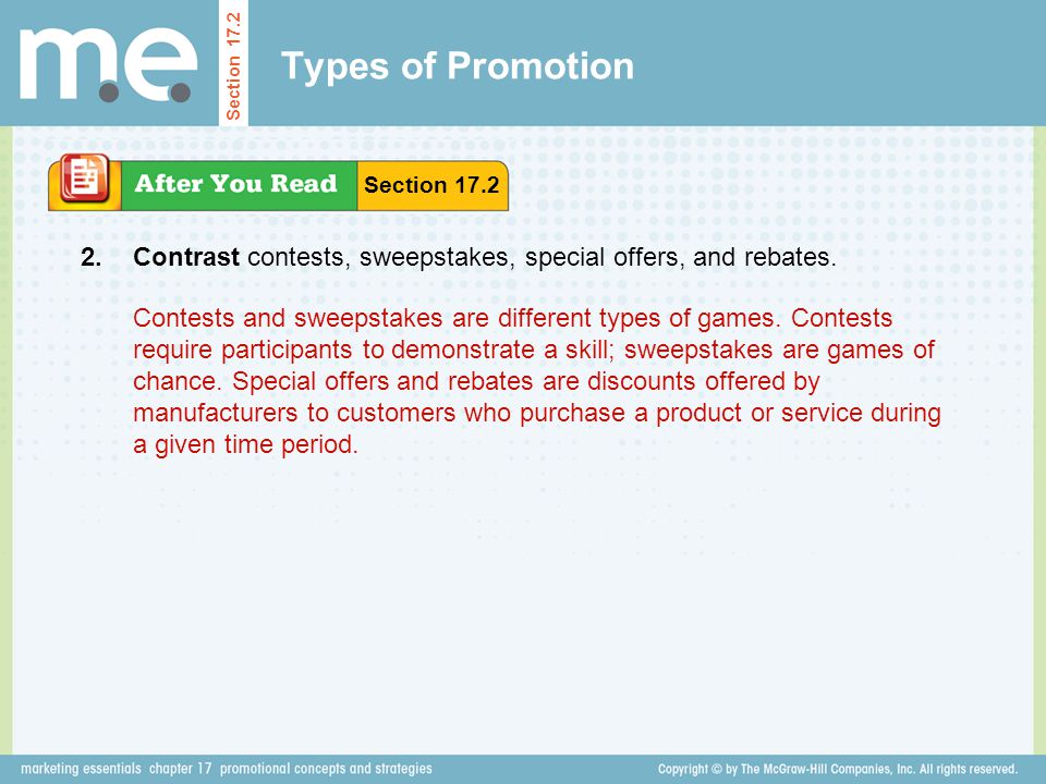 Types of Promotion Section Section Contrast contests, sweepstakes, special offers, and rebates.