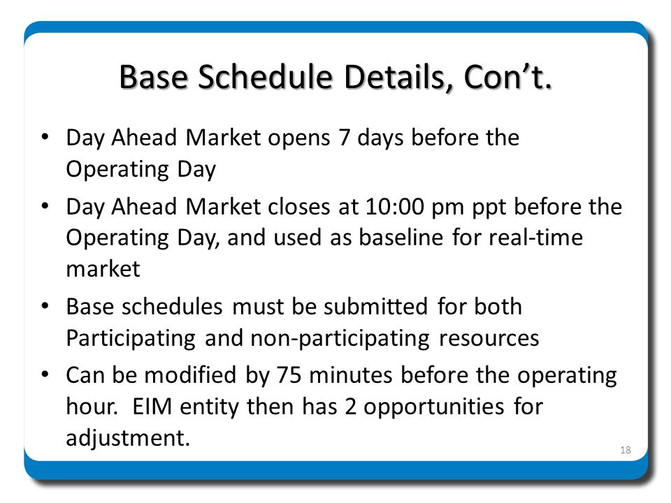Base Schedule Details, Con’t.