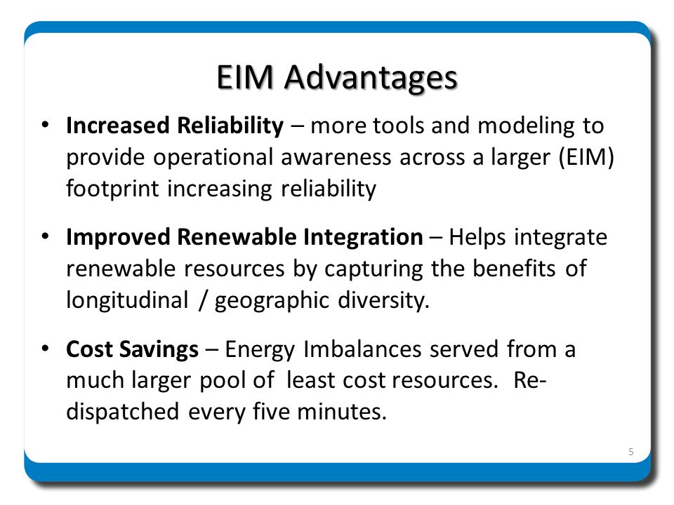 EIM Advantages